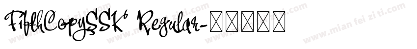 FifthCopySSK Regular字体转换